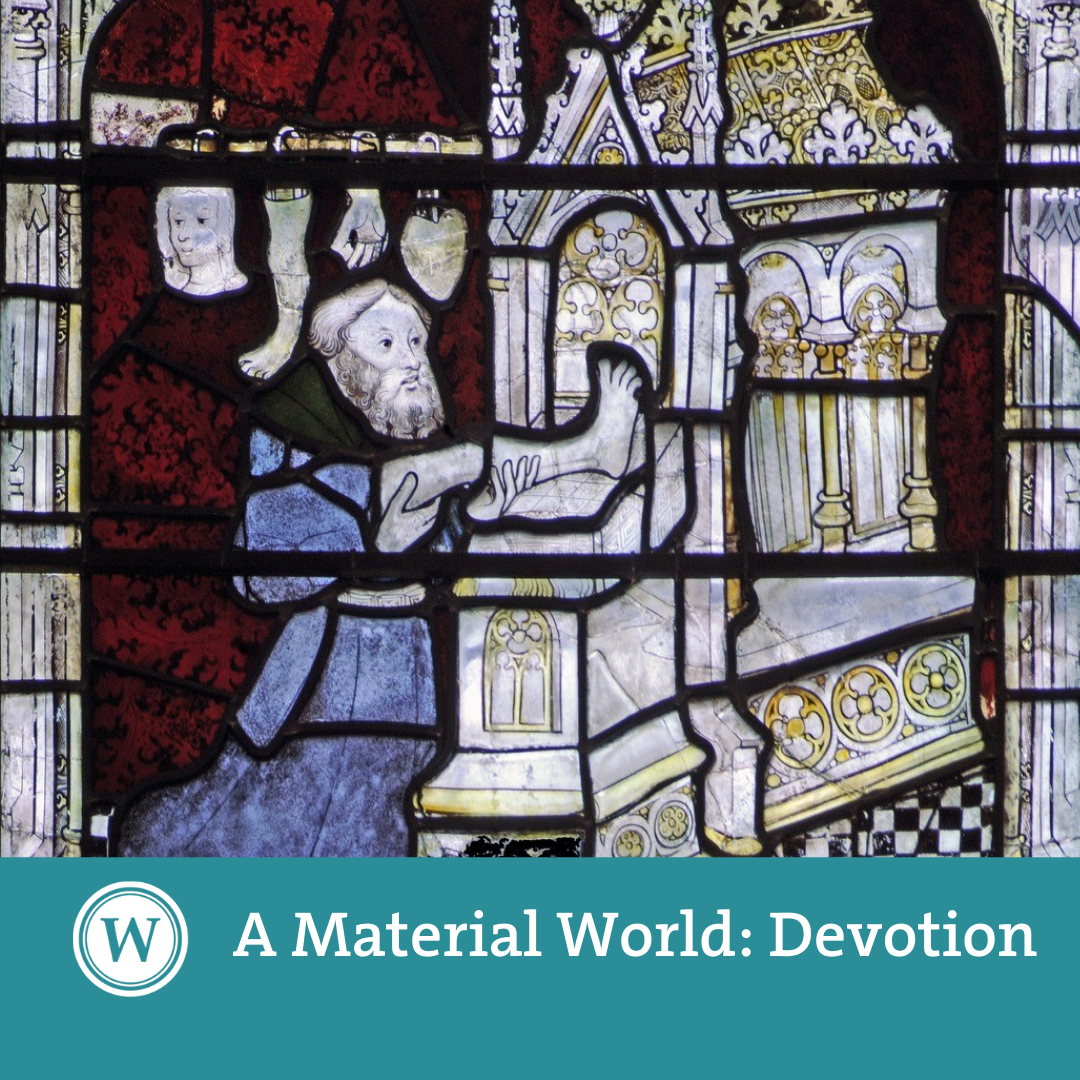 A Material World - Portable Devotion: 'the Oxburgh Hall finds'