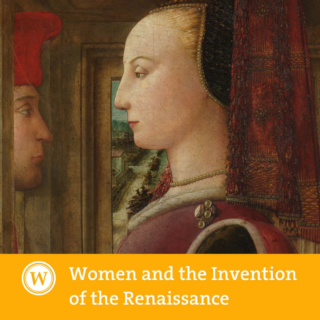 Women and the Invention of the Renaissance