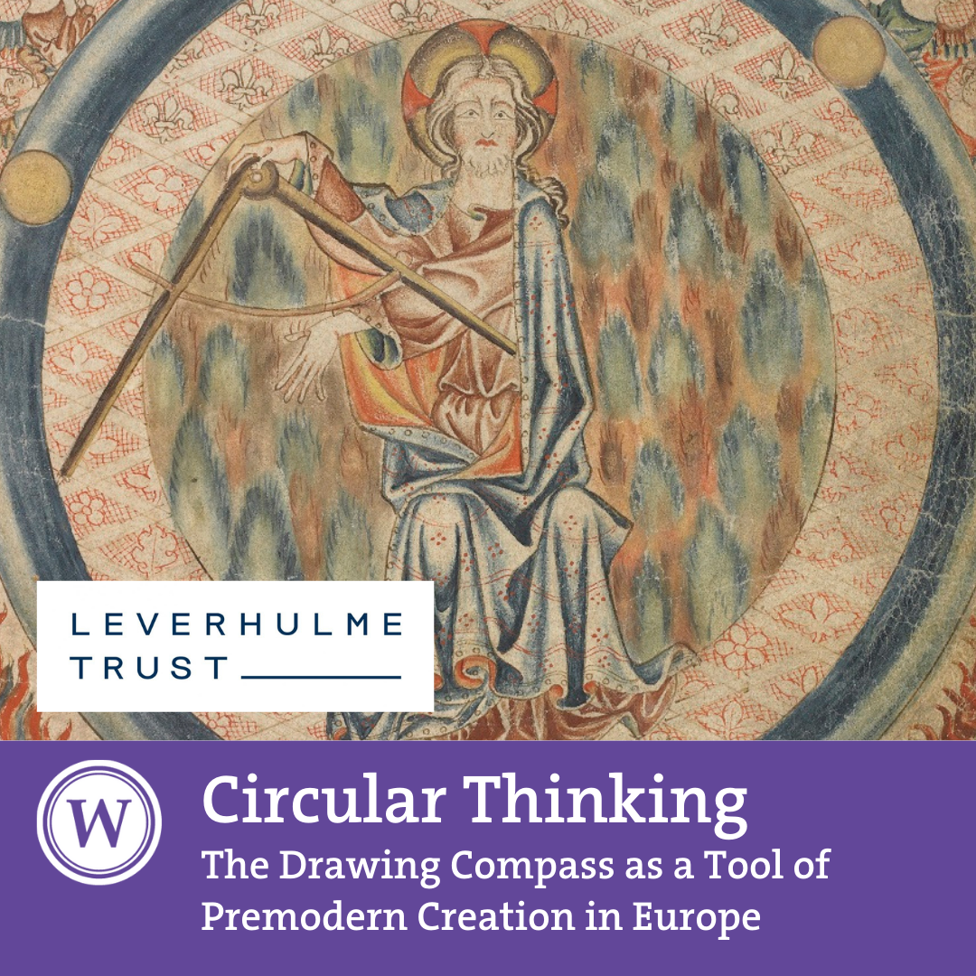 Circular Thinking: The Drawing Compass as a Tool of Premodern Creation in Europe