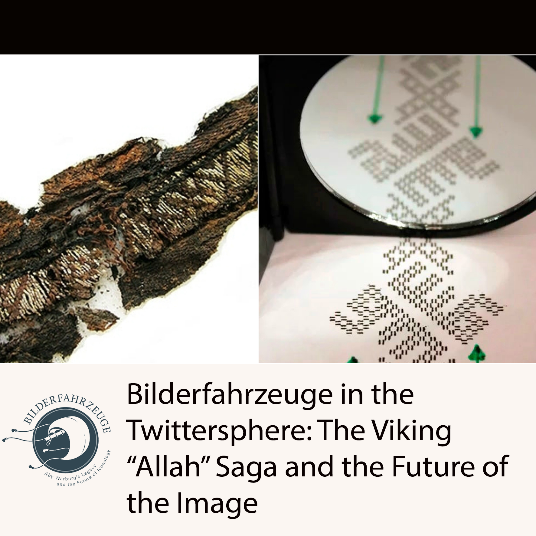 Bilderfahrzeuge in the Twittersphere: The Viking “Allah” Saga and the Future of the Image