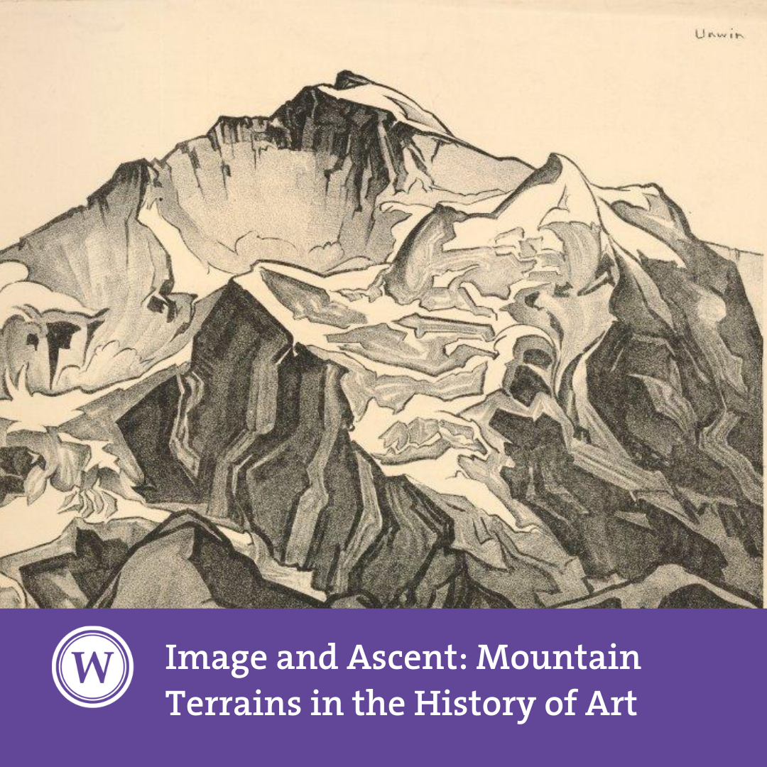 Image and Ascent: Mountain Terrains in the History of Art