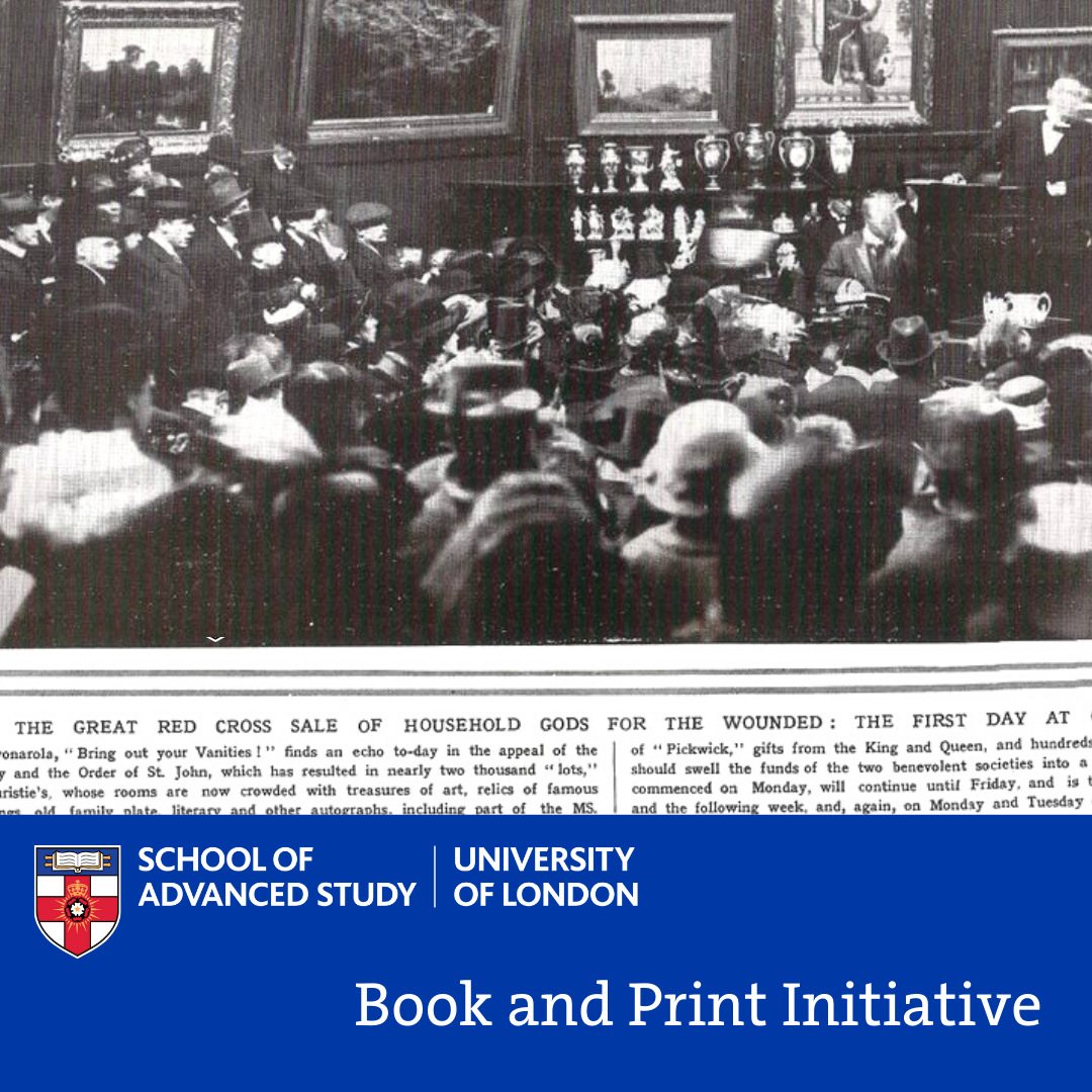Book and Print Initiative - Laura Cleaver (Institute of English Studies, SAS): 'Buying medieval manuscripts in Britain during the First World War: practicalities and ideals'